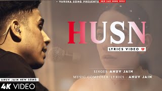 Dekho Dekho Kaisi Baatein Yaha Ki LYRICS Anuv Jain  Sad Song  Husn [upl. by Allenrac]