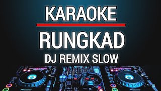 Karaoke Rungkad  Happy Asmara Versi Dj Remix Slow by Jmbd Crew [upl. by Rebeca446]