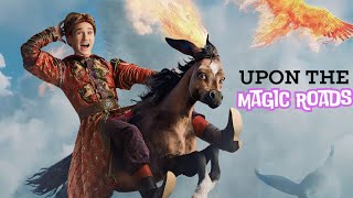 The Enchanting Journey of Once Upon the Magic Roads 2021 Full Story Explained [upl. by Eesdnyl217]