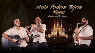 Maie Kedem Tujem Nanv Instrumental Cover  Konkani Hymn [upl. by Hines425]