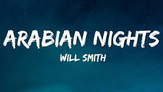 Will Smith  Arabian Nights Lyrics [upl. by Asor]