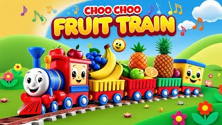 quot🎶 Choo Choo Fruit Train Adventure 🍓 Fun Nursery Rhymes for Kidsquot [upl. by Rosenquist83]