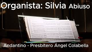 Andantino  Presbítero Ángel Colabella por Silvia Abiuso [upl. by Ahtel611]