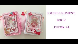 EMBELLISHMENT BOOK TUTORIAL  Embellishment album Tutorial [upl. by Lemmy238]