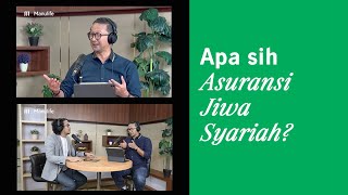 Apa sih Asuransi Jiwa Syariah [upl. by Nager358]