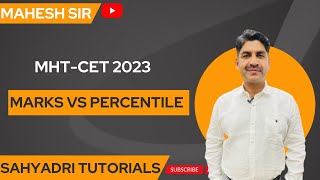 Marks VS Percentile  MHTCET 2023  Sahyadri Tutorials [upl. by Labotsirc]