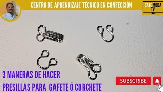 3 maneras de hacer presillas para Gafete ó Corchete y una forma fácil de pegar Corchete catcmodatv [upl. by Kai5]