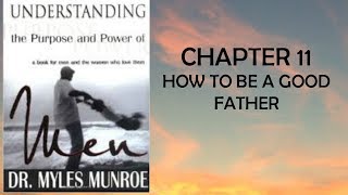 Understanding the Purpose and Power of Men Chapter 11 [upl. by Gemina903]