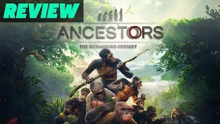 Ancestors The Humankind Odyssey Review [upl. by Lyons]