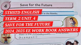 save for thefuture 5thstdEnglish unit4term2EE work book answers 20242025 EE AND GRAMMAR [upl. by Zacek]