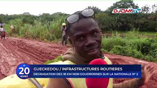 🔴DEGRADATION DU RESEAU ROUTIER A GUECKEDOU les automobilistes vivent un calvaire sur la Nationale 2 [upl. by Assenat]