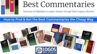 How to Get the Best Bible Commentaries in Logos Bible Software [upl. by Etterb]