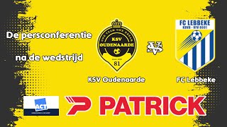 De persconferentie na de wedstrijd KSV Oudenaarde  FC Lebbeke [upl. by Duj875]