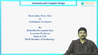 LEC02 Automata and Compiler Design Derivation by B Devananda Rao [upl. by Nodla671]