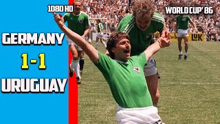 West Germany vs Uruguay 1  1 Best Of Moments World Cup 86 High Quality [upl. by Nossaj618]