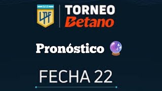 Pronóstico 🔮 Fecha N° 22  Liga Profesional 🇦🇷 [upl. by Leihcey]