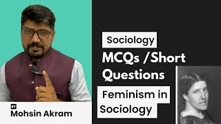 Feminism in Sociology  Mohsin Akram [upl. by Pearse]