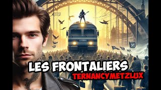 Les Frontaliers  TERNancyMetzLux [upl. by Hanafee410]