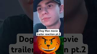 Dog Man movie trailer reaction pt2 [upl. by Affrica]