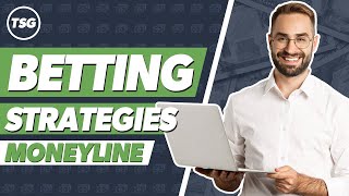 Sports Betting Strategies  Betting On The Moneyline [upl. by Regni728]