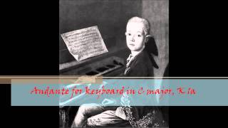 W A Mozart  KV 1a  Andante for keyboard in C major [upl. by Lenneuq]