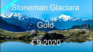 4K Stoneman Glaciara  Gold  2020 [upl. by Fredi]