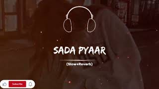 Sada Pyaar Full Song AP Dhillon  Slow  Reverb  New Panjabi Songs 2024 disco pyaar nikmati [upl. by Thatcher616]