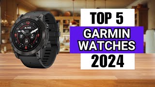 Top 5 BEST Garmin Watches in 2024 [upl. by Yneffit]