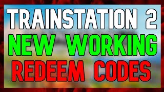 New TrainStation 2 Codes  Train Station 2 Gift Codes January 2024 [upl. by Bakemeier]