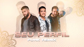 SEU PERFIL  Henrique amp Juliano ft DJ Garcez FUNK REMIX [upl. by Xylon]