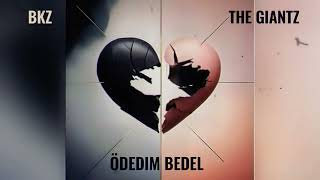 „Ödedim Bedel“  BKZ amp The Giantz prod by The Giantz amp PPMBEATZ [upl. by Elatsyrc]