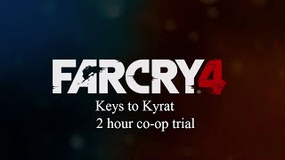 Far Cry 4 2 hour Coop Keys to Kyrat Trial [upl. by Femi]