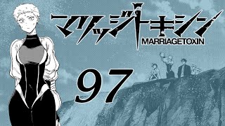 End to an Incredible Arc  MARRIAGETOXIN Chapter 97 Live Reaction [upl. by Fougere]