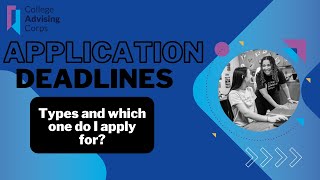 Application Deadlines Types and Which one should I apply to [upl. by Wright]