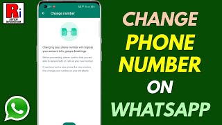 How to Change Your Phone Number on WhatsApp [upl. by Trevor]