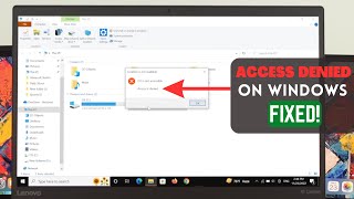 Fix Windows 10 quotAccess is Deniedquot Error [upl. by Gebelein]