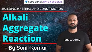 Alkali Aggregate Reaction  Building Material And Construction  GATEESE 2022 Exam  Sunil Kumar [upl. by Fulmis]