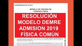 56 RESOLUCION MODELO DEMRE CIENCIAS FISICA COMUN [upl. by Adnal48]