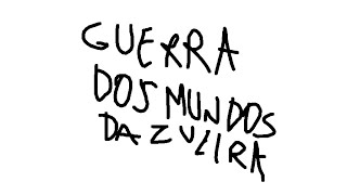 guerra dos mundos versão da zueira abertura [upl. by Coletta]