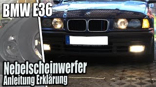 BMW E36 Compact Nebelscheinwerfer Anleitung Erklärung [upl. by Paymar]