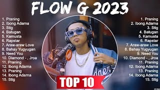 Flow G 2023 Full Album  Flow G 2023 2023 [upl. by Richelle101]