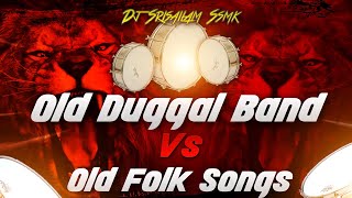 DUGGAL BAND VS FOLK SONGS TELUGU NON STOP DJ SRISAILAM SSMKDJ BASSDJ SONGS DJ SRISAILAM SSMKDJ [upl. by Coppola5]