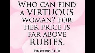 The Proverbs 31 woman [upl. by Natelson45]