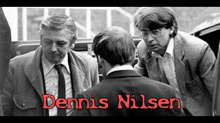 Dennis Nilsen [upl. by Aivatnohs336]