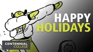 Happy Holidays from Centennial College [upl. by Ahsyad]