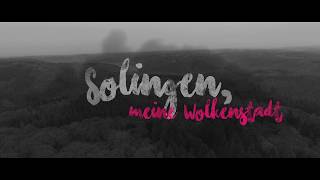 Solingen meine Wolkenstadt SolingenFilm [upl. by Nwavahs]