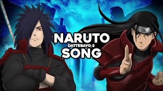 NARUTO SONG  quotDATTEBAYO 2quot  Anbu Monastir x ENMA ANIME [upl. by Ennayar387]