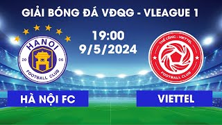 🔴Hà Nội FC  Viettel  Derby Thủ Đô Siêu Kịch Tính Hàng Đẫy Rực Lửa [upl. by Suoivatnom9]