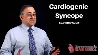 Cardiogenic Syncope  For the Faint of Heart  The Heart Course [upl. by Wilfreda70]