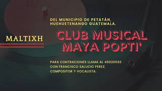 MaltixhClub Musical Maya Popti [upl. by Kcim915]